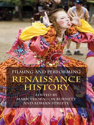 cover image of Filming and Performing Renaissance History